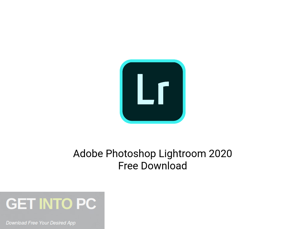 Adobe Photoshop Lightroom 2020 Free Download Get Into Pcr 2024 Download Latest Windows And 4170