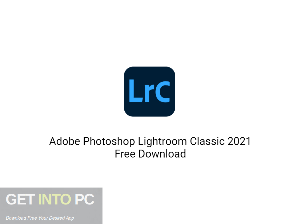 Adobe Lightroom Classic free download