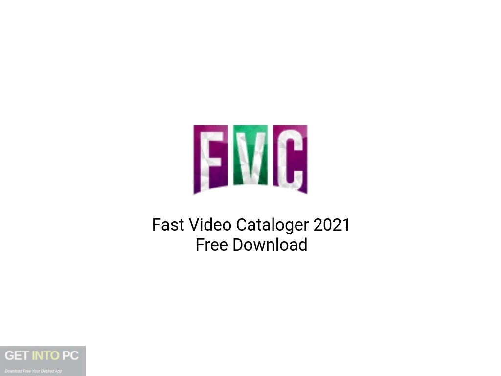 Fast Video Cataloger 8.6.4.0 instal the new for mac
