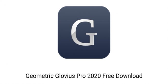 Geometric Glovius Pro 6.1.0.287 for windows instal