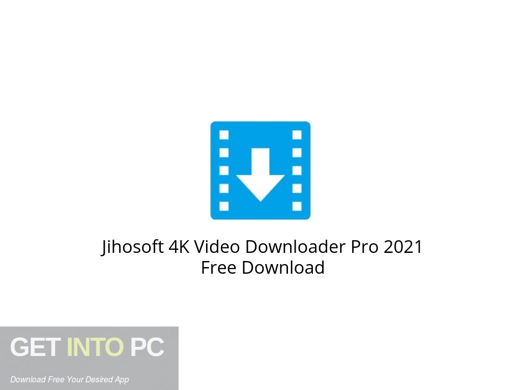 Jihosoft 4K Video Downloader Pro 5.1.80 for apple instal free