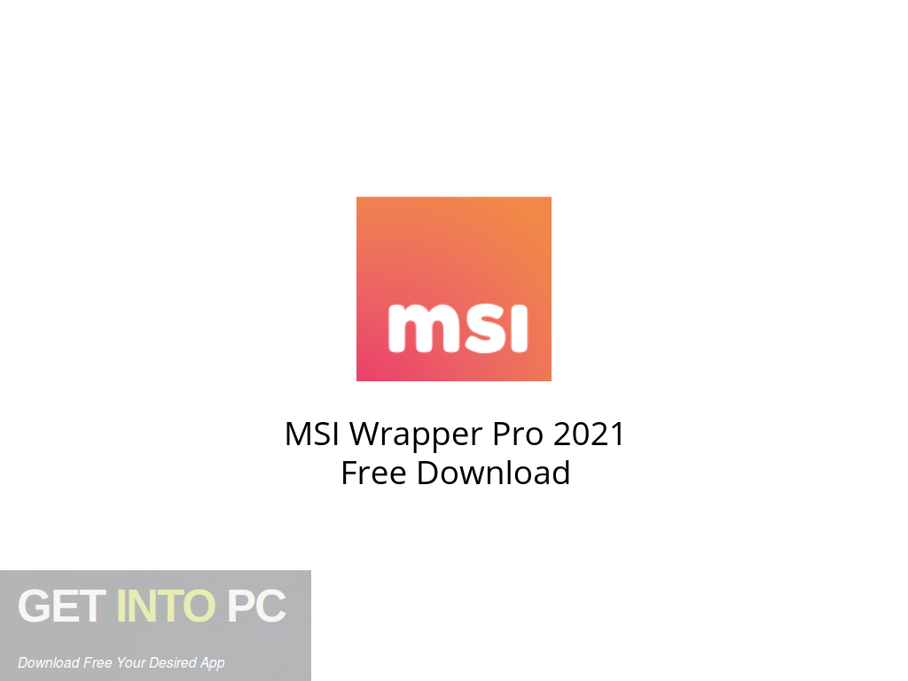 msi-wrapper-pro-2021-free-download-get-into-pcr-2023-download