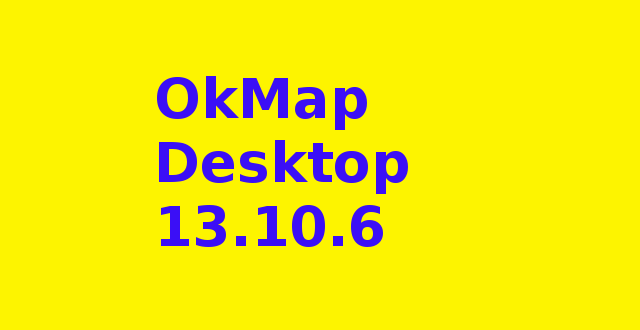 download the last version for apple OkMap Desktop 17.10.8