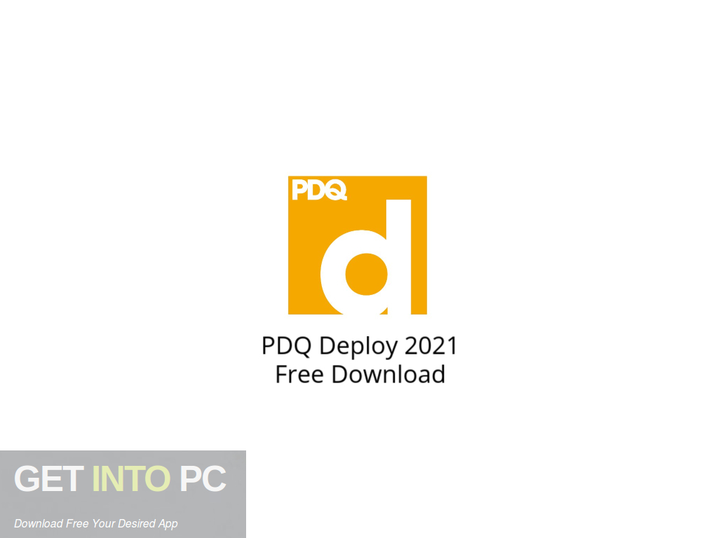 download the last version for windows PDQ Deploy Enterprise 19.3.472.0