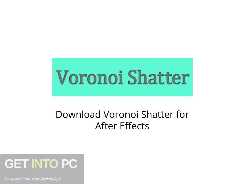 voronoi shatter for after effects free download