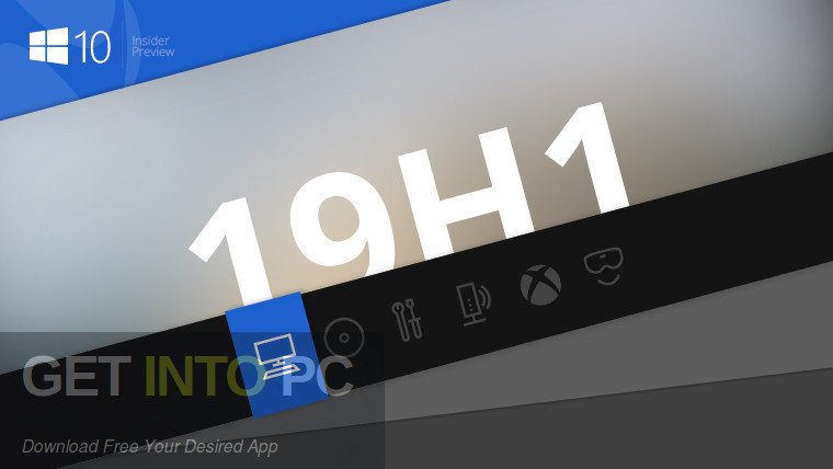 Windows 10 19H1 Free Download GetintoPC.com