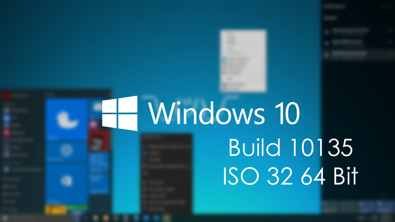 Windows 10 Build 10135 ISO 32 64 Bit Free Download