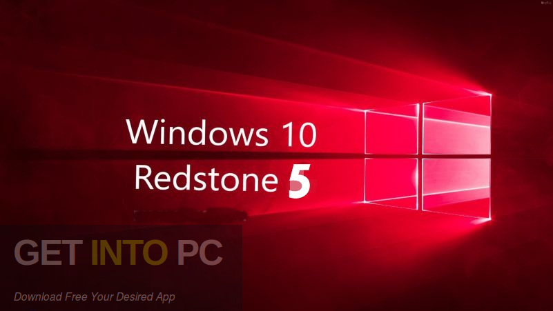 Windows 10 Pro Redstone 5 Mar 2019 Free Download GetintoPC.com