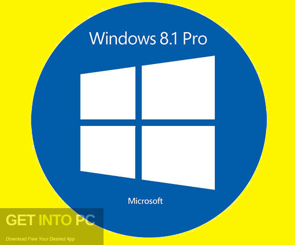 Windows 8.1 Pro 32 64 Bit Jan 2019 Free Download GetintoPC.com