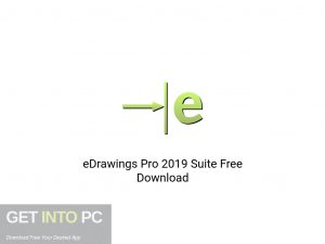 eDrawings Pro 2019 Suite Latest Version Download-GetintoPC.com